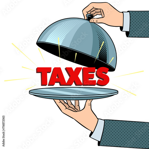 Taxes on serving tray plate isolated on white background. Concept illustration. Pop art style hand drawn color vector illustration.