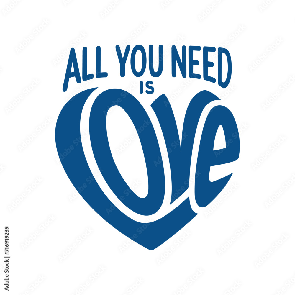 All you need is love typography romantic design. Valentines day design. Vector and illustration. All you need is love typography romantic design. Valentines day design. Vector and illustration.