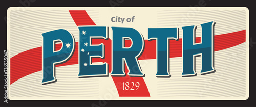City of Perth Australian town in Western Australia state. Vector travel plate or sticker, vintage tin sign, retro postcard or journey signboard, luggage tag. Souvenir plaque with year and flag photo