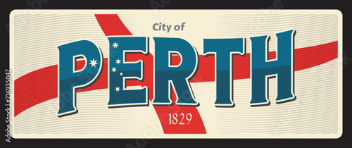 City of Perth Australian town in Western Australia state. Vector travel plate or sticker, vintage tin sign, retro postcard or journey signboard, luggage tag. Souvenir plaque with year and flag