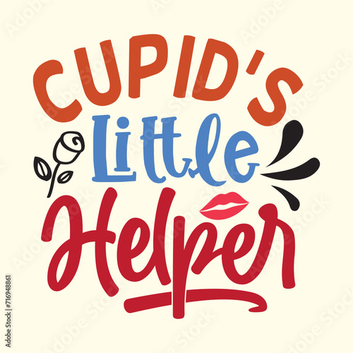 Fototapeta Naklejka Na Ścianę i Meble -  Cupid’s Little Helper t shirt design vector file 