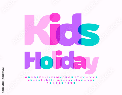 Vector happy poster Kids Holiday. Watercolor Alphabet Letters and Numbers set. Artistic bright Font