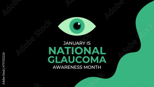 Glaucoma Awareness Month. Celebrate annual in January. Vision problems. Save your eyes. Prevention and protection. Green ribbon. Medical healthcare concept. Poster, banner, flyer, brochure, background