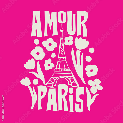 Fashion inspirational floral Slogan print Amour Paris (Love Paris ) typography print - Motivational message graphic text pattern for girl tee - t shirt