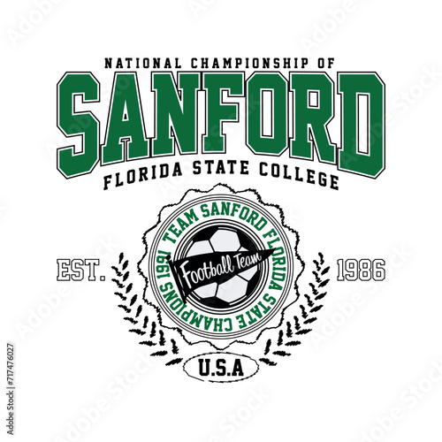 College Sanford Football varsity slogan typography for t-shirt. Varsity slogan print tee shirt, sport apparel print. Vintage graphics. Vector illustration.