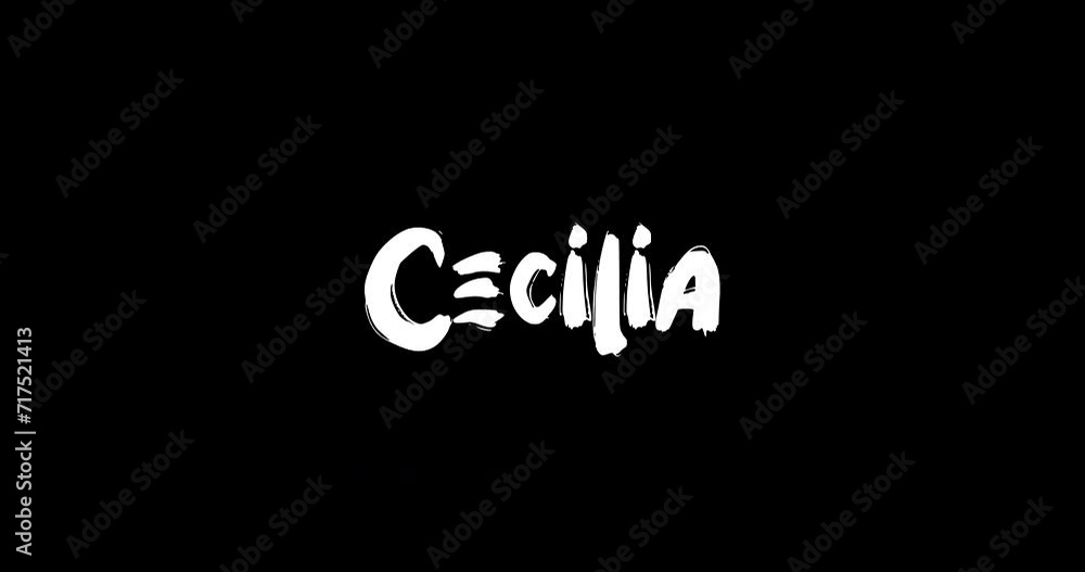 Cecilia Women Name in Grunge Dissolve Transition Effect of Animated Bold Text Typography on Black Background Cecilia Women Name in Grunge Dissolve Transition Effect of Animated Bold Text Typography on Black Background