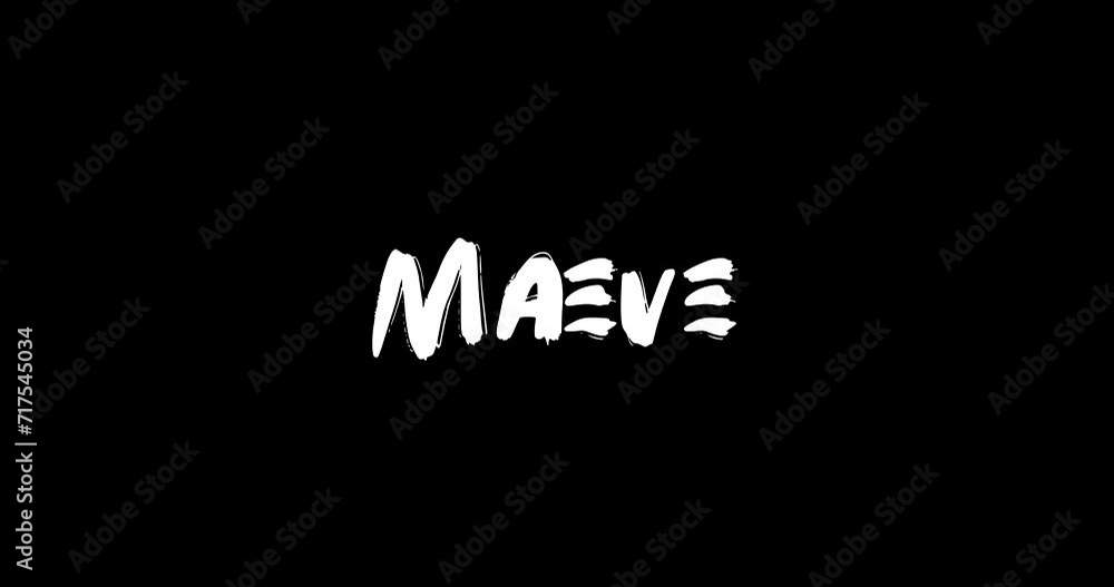 Maeve Women Name in Grunge Dissolve Transition Effect of Animated Bold Text Typography on Black Background Maeve Women Name in Grunge Dissolve Transition Effect of Animated Bold Text Typography on Black Background