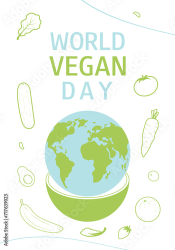 Earth and silhouettes of vegetables and fruits. World Vegan Day. November 1. Vertical banner. Go vegan. Vector template for concept design.