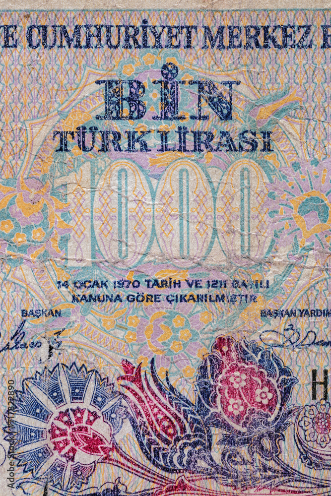 Vintage elements of old paper banknotes.Bonistics.President Mustafa Kemal Ataturk 1000 Lira 1970 Banknotes.Turkish Lira.Fragment  banknote for design purpose.