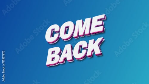 3D Come back banner poster