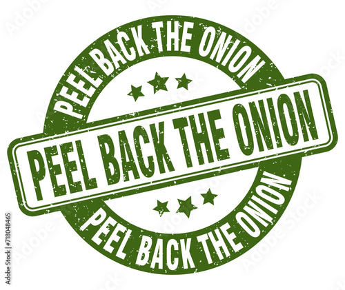 peel back the onion stamp. peel back the onion label. round grunge sign