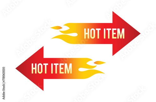 Hot item design with red flame arrows pointing right and left. Vector illustration