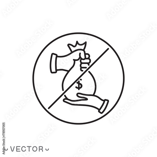 stop corruption icon, refuse money, bribe line symbol isolated on white background, editable stroke eps 10 vector illustration