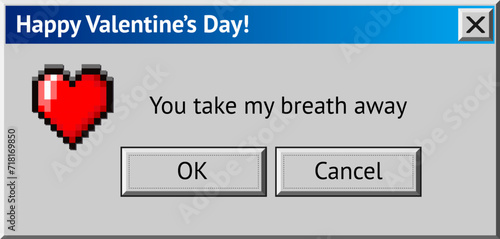 Valentine's Day themed dialogue box with y2k styled red pixel heart icon. Abstract vaporwave 00s aesthetics window, with 90s style love system message
