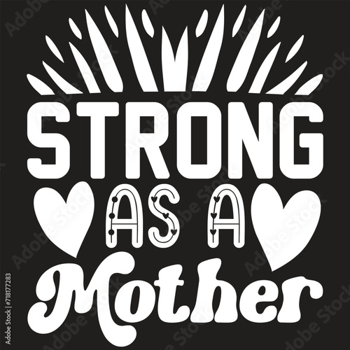 Strong As a Mother