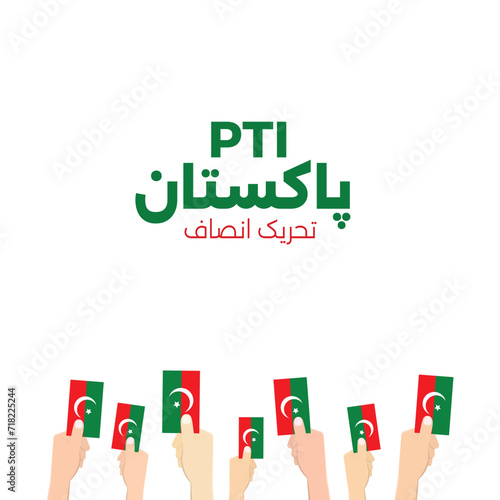 PTI flag in a hands-up flat-style vector illustration. Political party flag. Pakistan political party flag with Urdu Calligraphy
