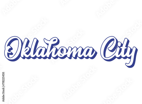 Handwritten words Oklahoma City. Name of State capital of . 3D vintage, retro lettering for poster, sticker, flyer, header, card, clothing