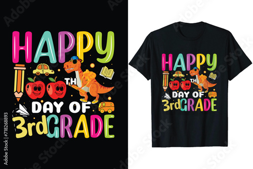 Happy 100th day of 3rd grade Kindergarten T shirt design