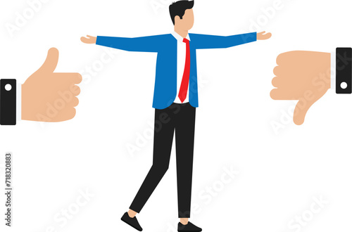 Likes or dislikes and social satisfaction poll. Businessman give the choice of likes or dislikes. Customer feedback,


