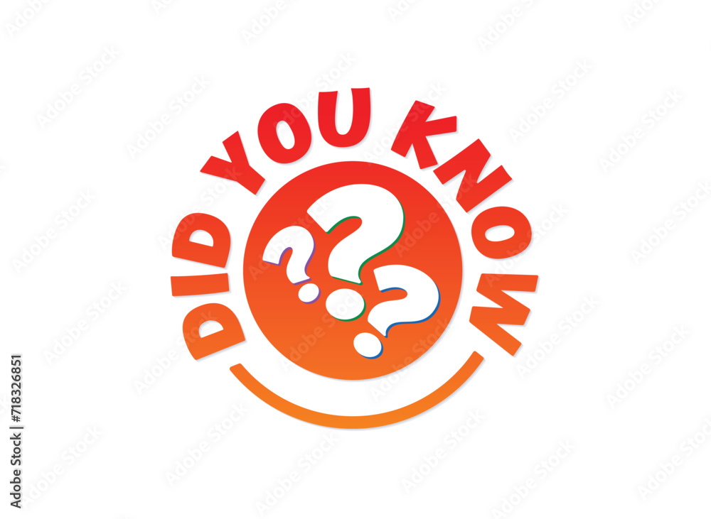 did you know concept around the circle. question mark did you know copy did you know concept around the circle. question mark did you know copy