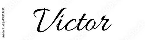 Victor - black color - name - ideal for websites, emails, presentations, greetings, banners, cards, books, t-shirt, sweatshirt, prints, cricut, silhouette,	
