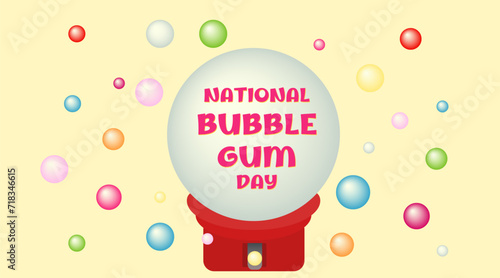 Banner for National Bubble Gum Day with gumball machine