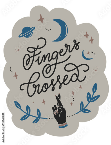 Fingers Crossed lettering astral boho illustration