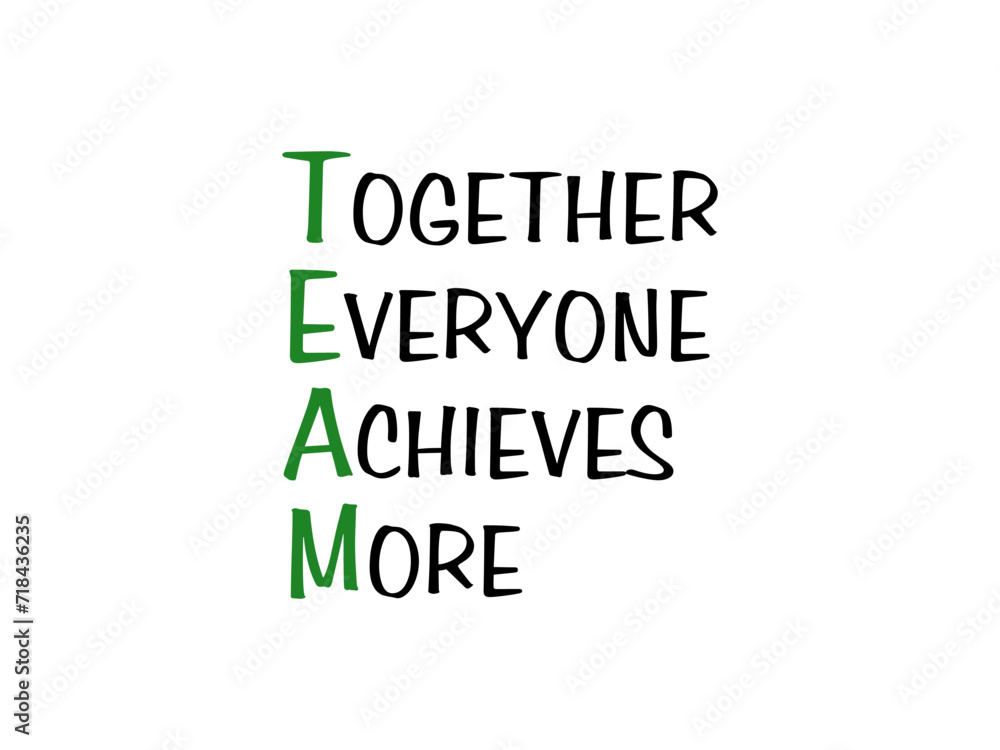 TEAM - Together Everyone Achieves More, business concept acronym