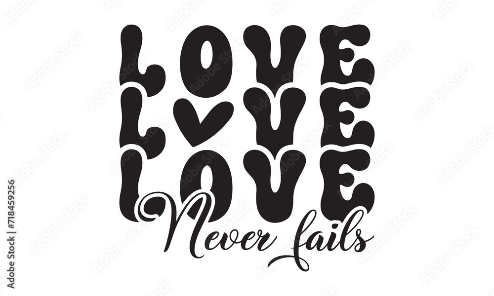 Love Never Fails Svg Christian Svg Jesus Svg Jesus Christian Svg T