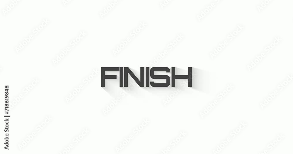 Finish text animation on white background Finish text animation on white background