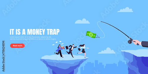Money trap business concept. Young adult businesswoman running to catch the money flat style design vector illustration. Metaphor of greedy financial risk and bad solutions.