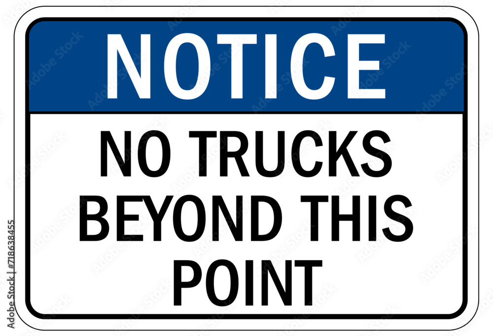Truck warning sign and labels no trucks beyond this point Truck warning sign and labels no trucks beyond this point