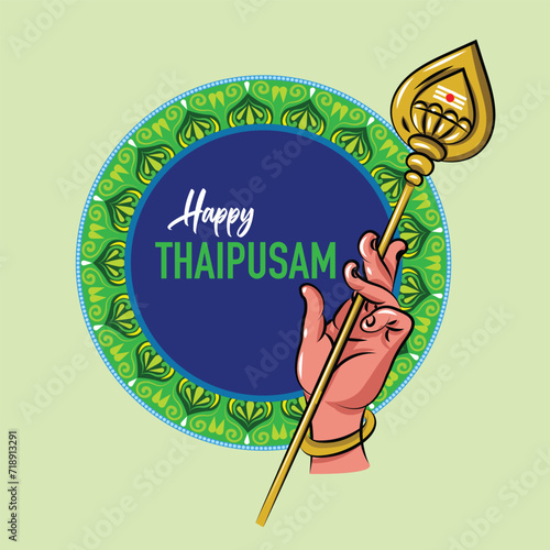 Happy Thaipusam or Thaipoosam festival celebrated by the Tamil community in India. Lord murugan hand holding Vel, spear