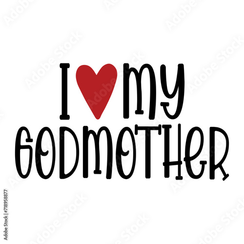 I Love My Godmother