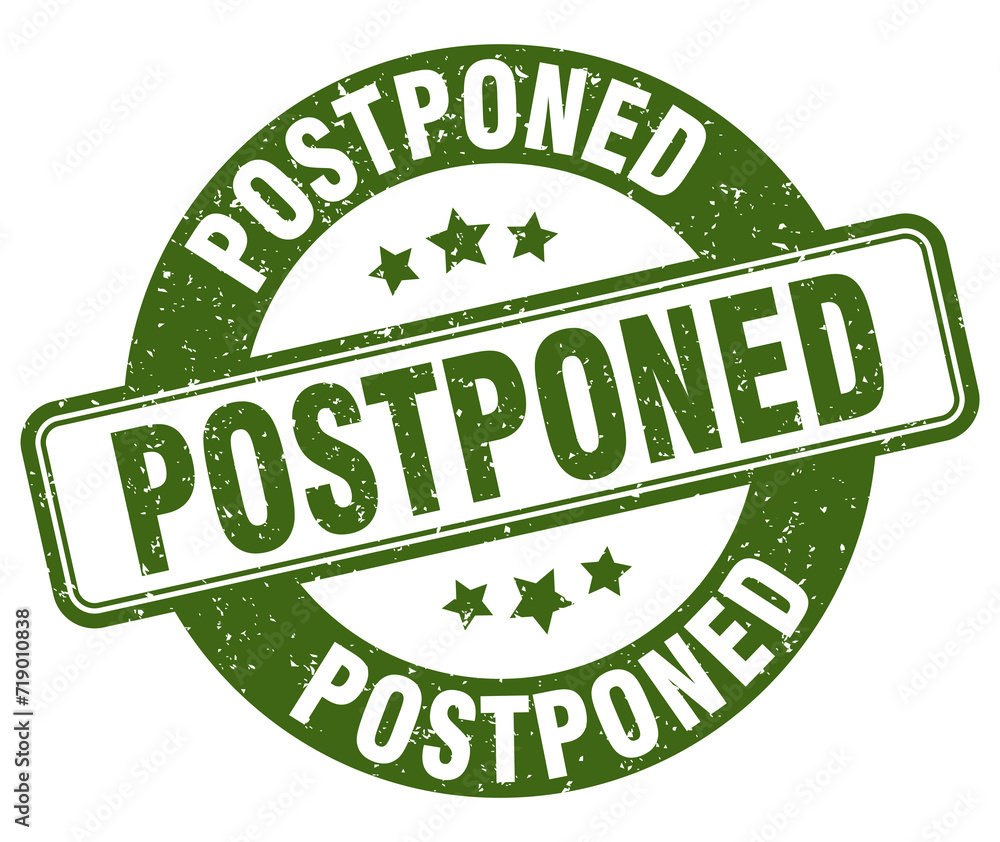 postponed stamp. postponed label. round grunge sign