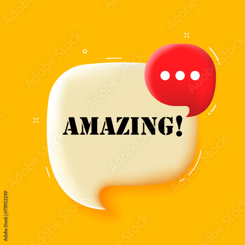 Amazing. Speech bubble with Amazing text. 3d illustration. Pop art style. Vector line icon for Business and Advertising