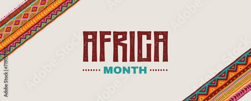 African month, African day banner. Africa patterned design. Colorful background, banner with tribal traditional grunge pattern, elements, concept illustration. Masks, patterns, African symbols and