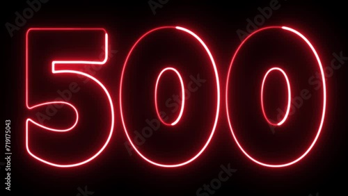 500 number text font with neon light. Luminous and shimmering haze inside the letters of the text five hundred. 500 number neon sign. Five hundred neon sign.