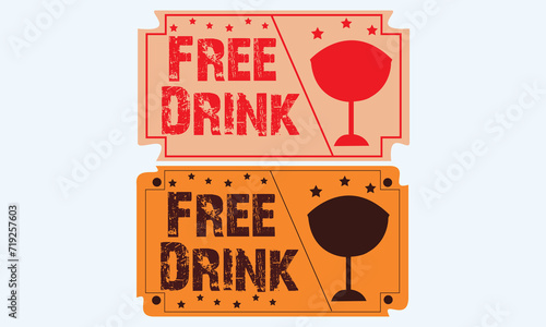 Tickets tickets drink drink tickets free drinks badge
