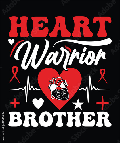 HEART WARRIOR BROTHER TSHIRT DESIGN