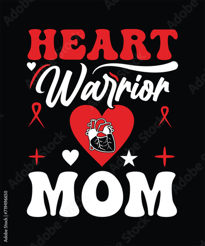 HEART WARRIOR MOM TSHIRT DESIGN