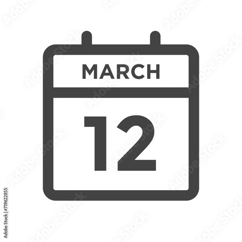 March 12 Calendar Day or Calender Date for Deadlines or Appointment