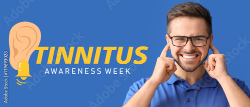 Banner for Tinnitus Awareness Week with young man having hearing disorder photo