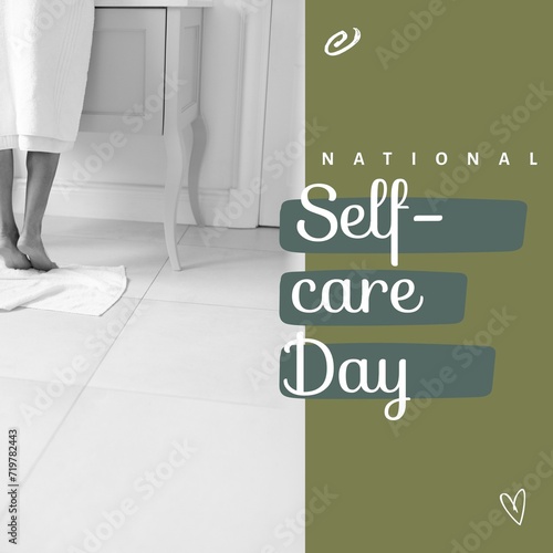Composition of national self-care day text over caucasian woman standing in bathroom