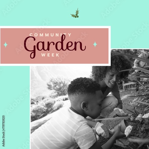 Composition of community garden week text over african american woman with son gardening