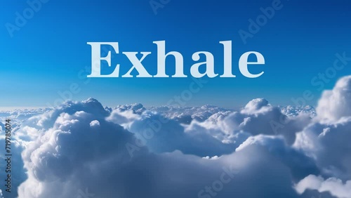 Breathing animation with the words Inhale and Exhale appearing above animated clouds