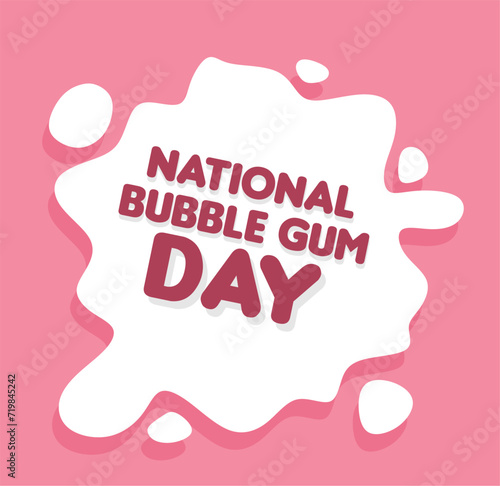 National Bubble Gum Day with Bubble Gum