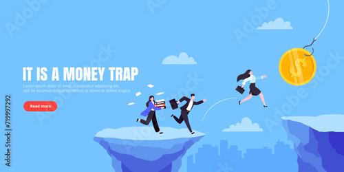 Money trap business concept. Young adult businesswoman running to catch the money flat style design vector illustration. Metaphor of greedy financial risk and bad solutions.