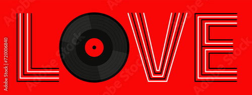 Musical vinyl record disk. LOVE. Red label center. Happy Valentines Day greeting card, poster, banner. Music sound audio icon. Black line letter set. Flat design. Red background. Isolated.