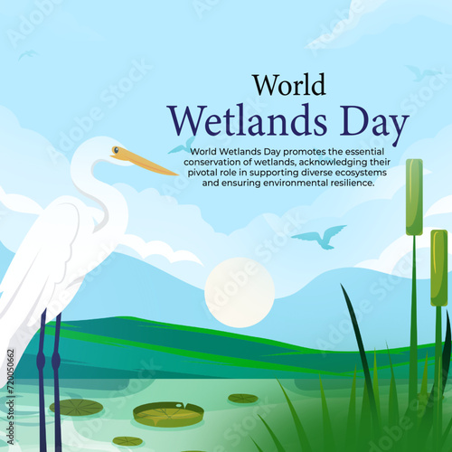 World Wetlands Day Poster - Nature Scene: Promote World Wetlands Day with this serene poster featuring a beautiful wetland scene with birds and lush greenery